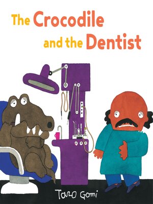 cover image of The Crocodile and the Dentist
